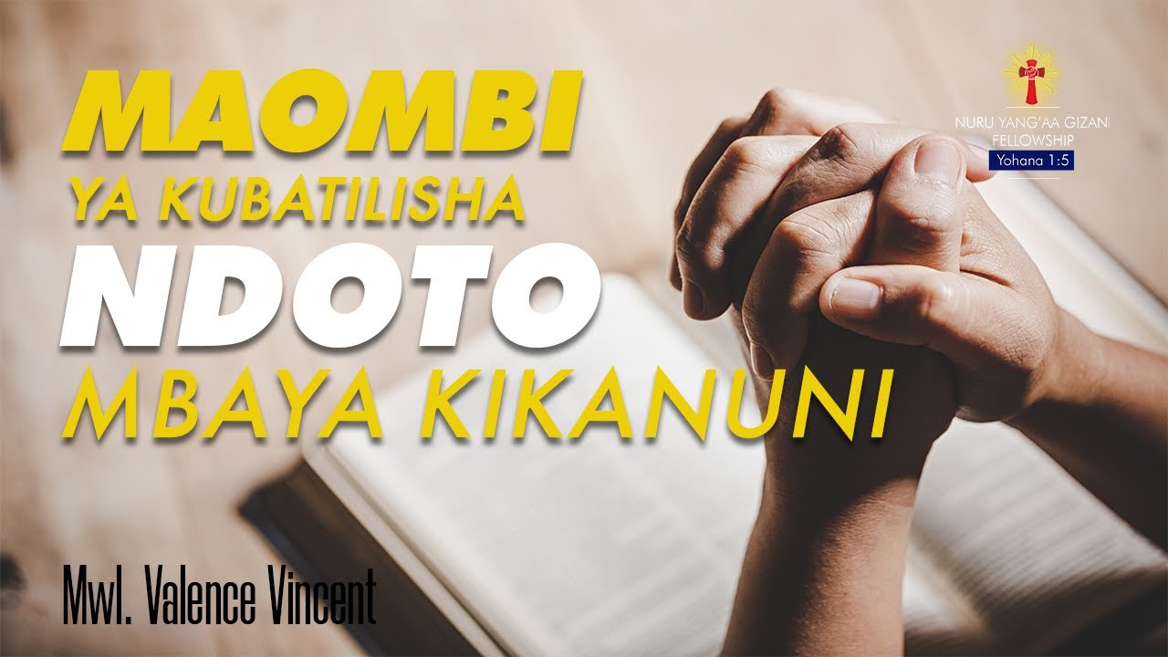 🔴#LIVE: MAOMBI YA KUBATILISHA NDOTO MBAYA KIKANUNI| MWL. VALENCE VINCENT |28 OCT 2022