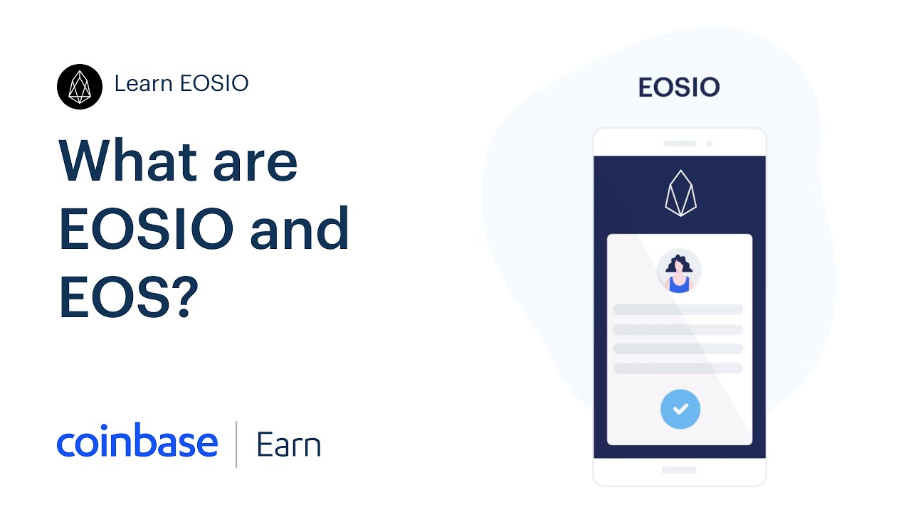 Coinbase Earn: What are EOSIO and EOS? (Lesson 1 of 5)
