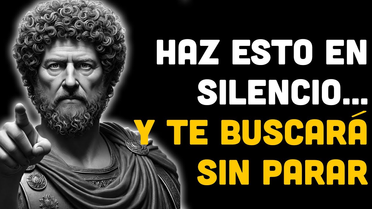 Haz Que Ruegue Volver Con Este Método Silencioso Que Despierta Deseo Y Culpa | ESTOICISMO