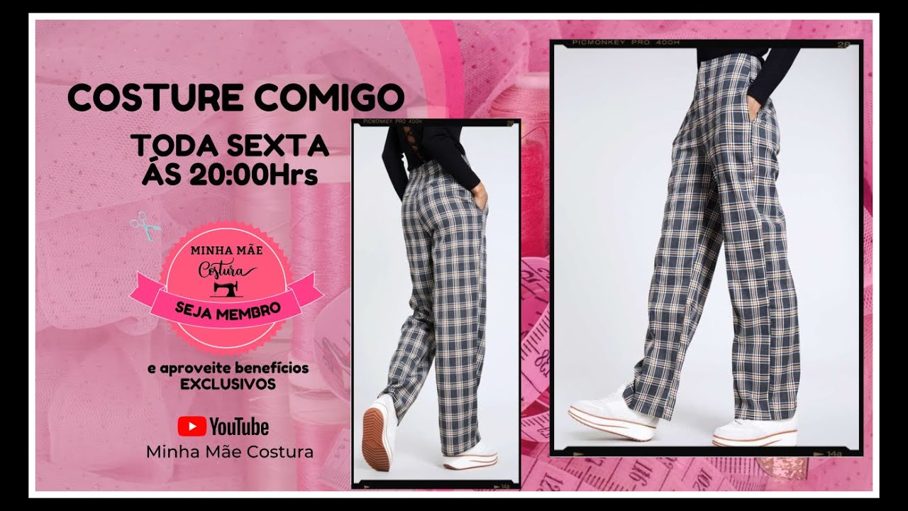COMO COSTURAR CALÇA RETA SEM CÓS - PASSO A PASSO DA COSTURA