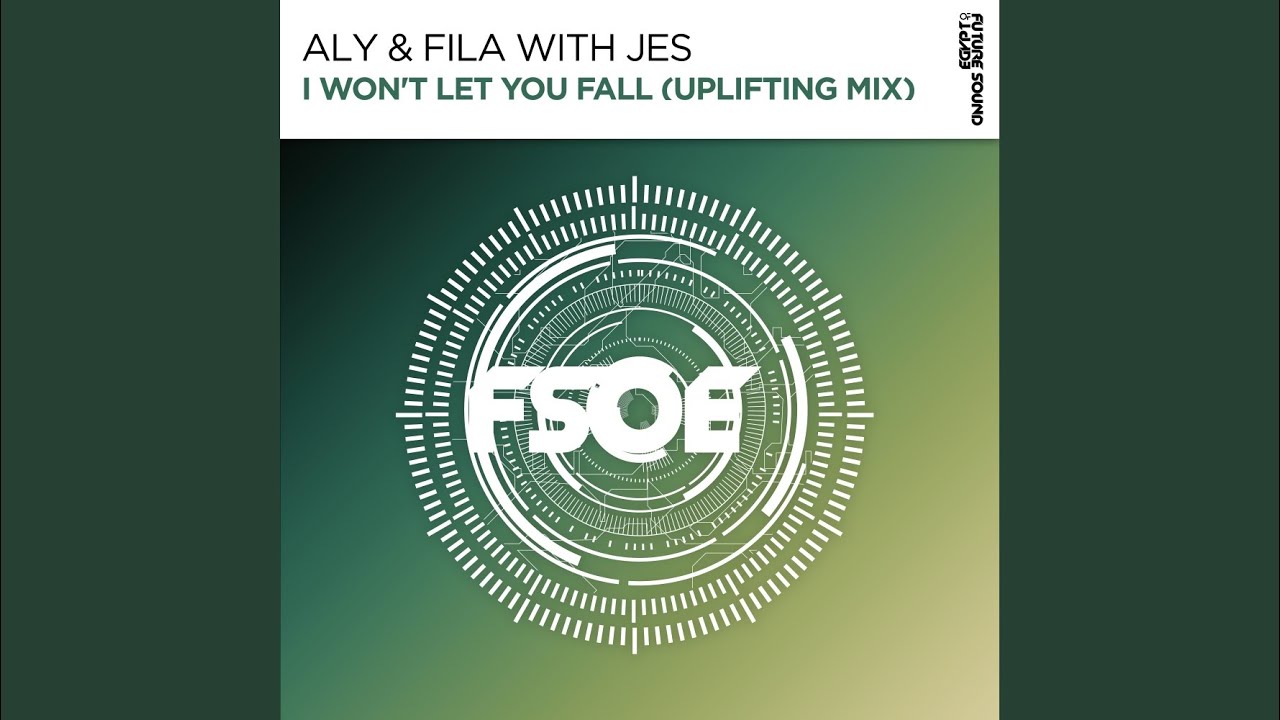 I Won't Let You Fall (Uplifting Extended Mix)
