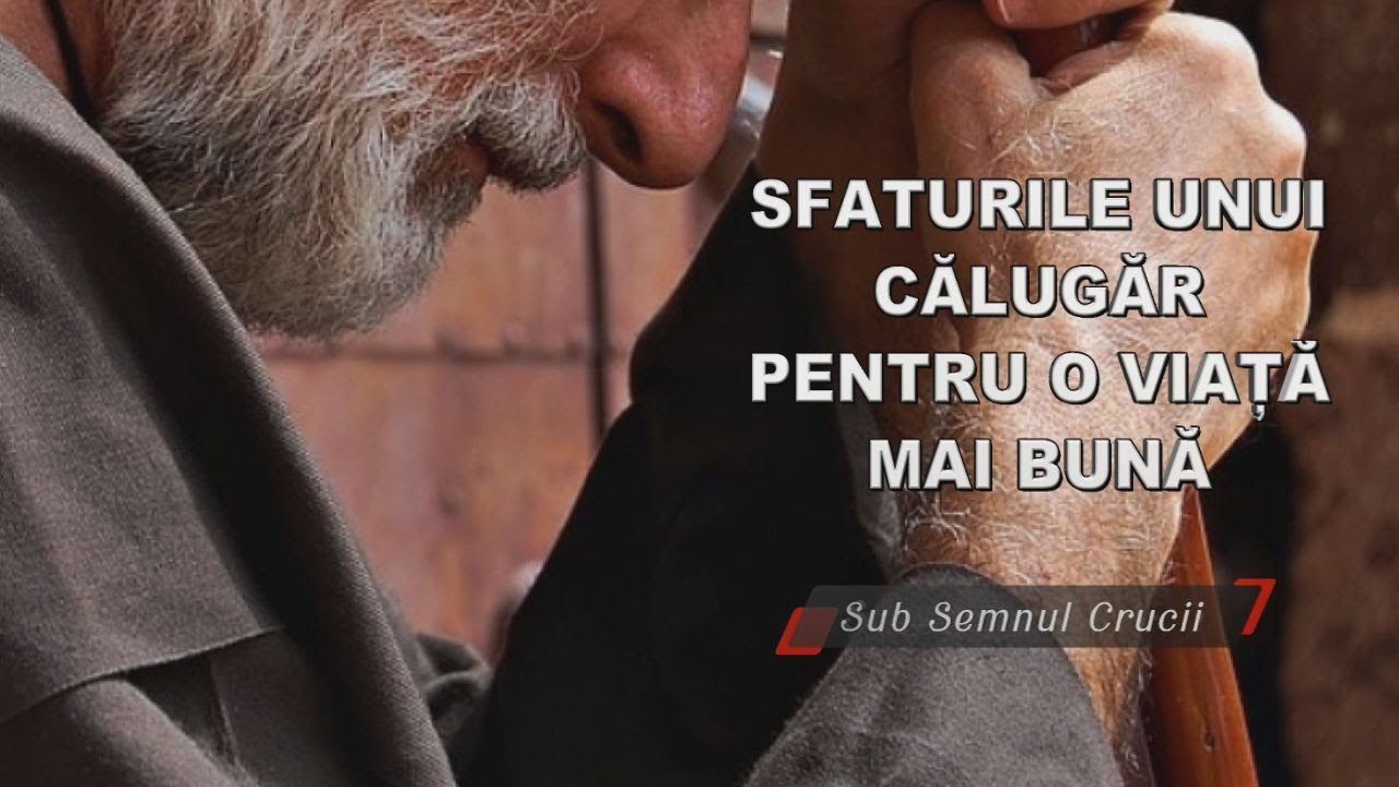 SFATURILE UNUI CALUGAR PENTRU O VIATA MAI BUNA