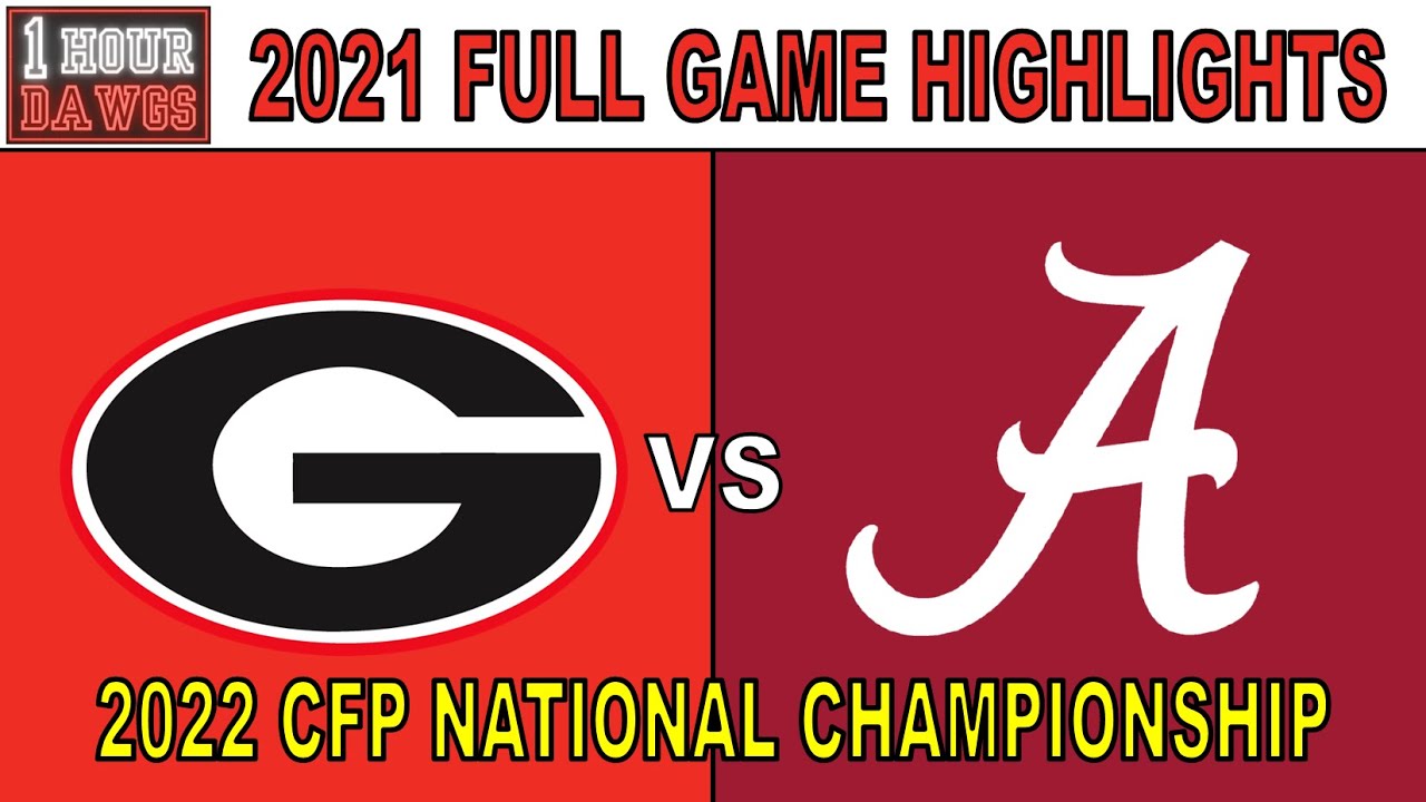 2022 National Championship - Georgia vs Alabama | Full Game Highlights EVERY PLAY | College Football