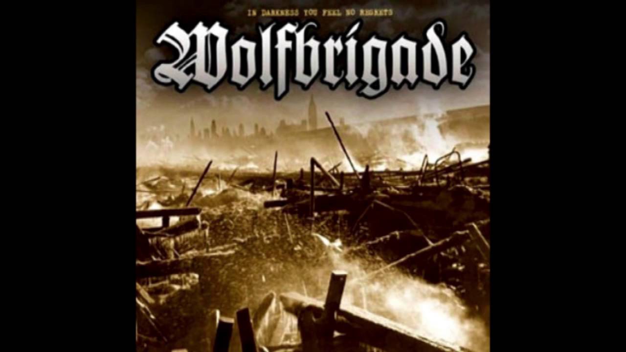 Wolfbrigade - In Darkness You Feel No Regrets (Full Album HQ)