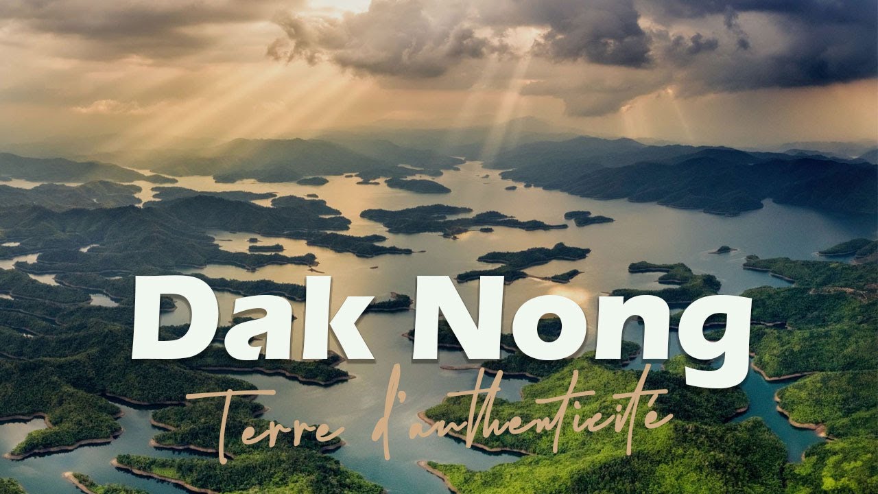Dak Nong &ndash; Sur les Hauts Plateaux du Centre Vietnam