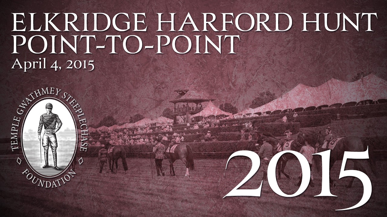 2015 - Elkridge-Harford Hunt Point to Point (Apr. 4, 2015)