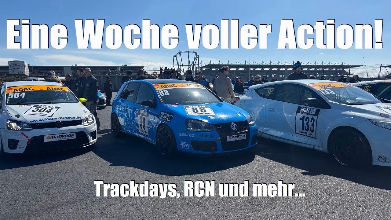 VLOG - Eine volle Woche: 2 Trackdays, RCN, und E36 Motor?