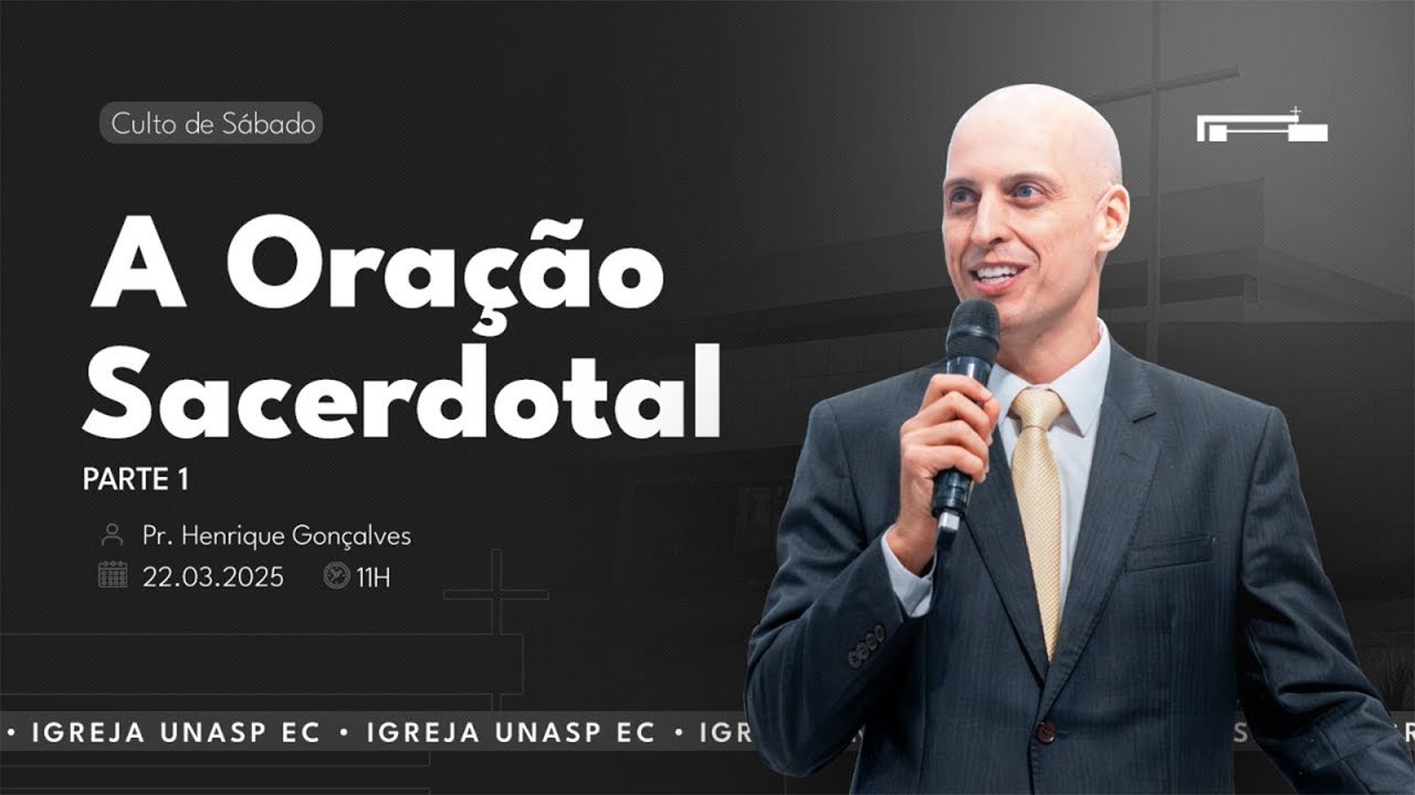 🔴 A Ora&ccedil;&atilde;o Sarcedotal l Pr. Henrique Gon&ccedil;alves Parte.1