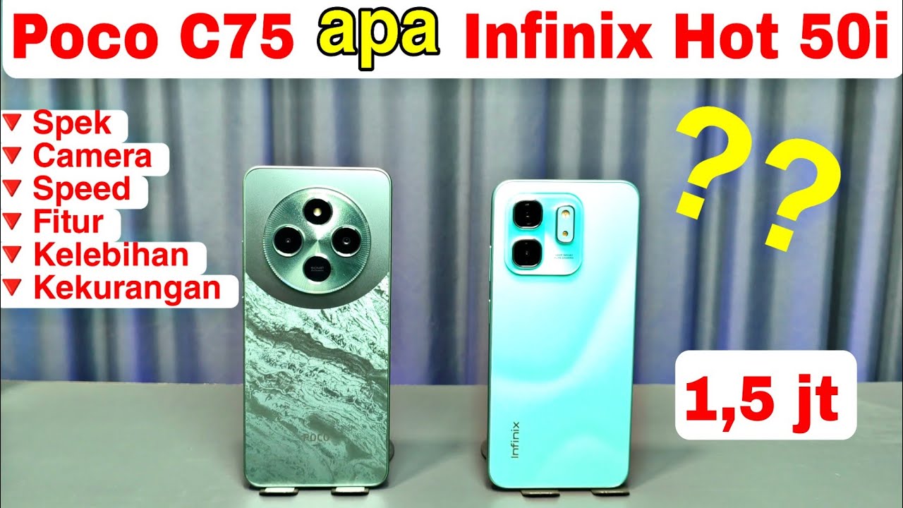Poco C75 vs Infinix Hot 50i mending mana ?