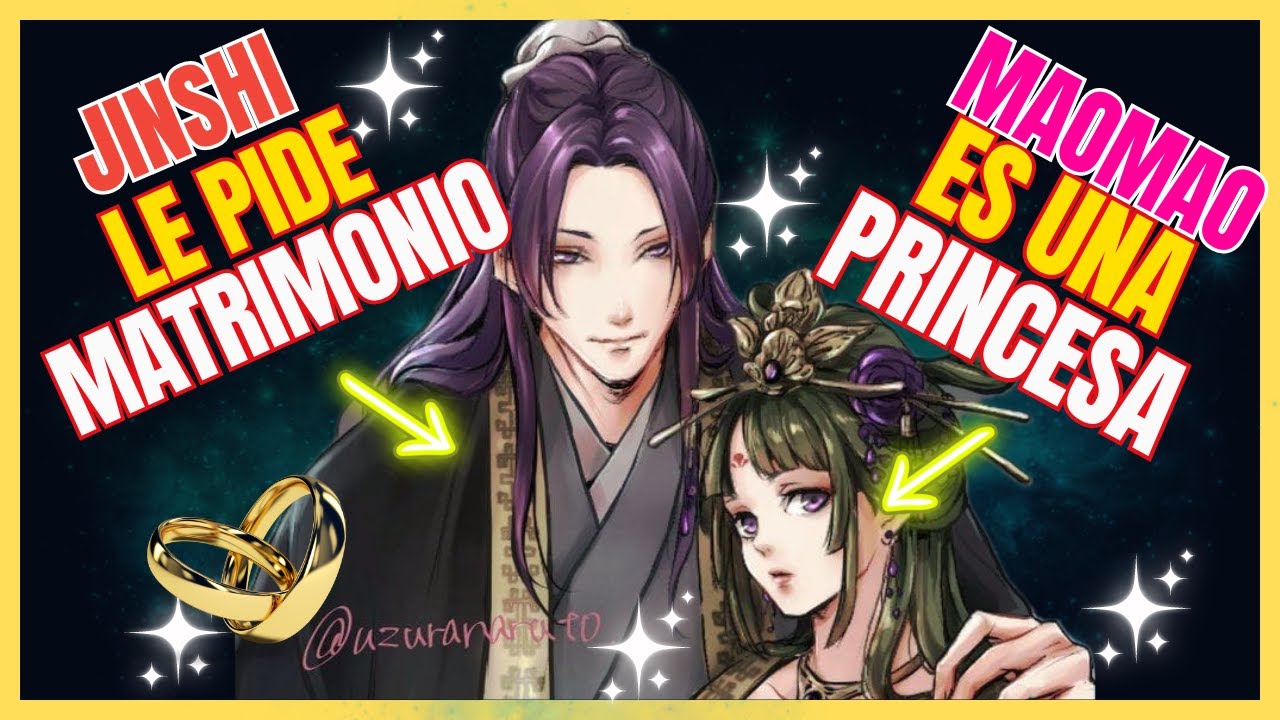 ⭕️ Jinshi LE PIDE MATRIMONIO a MAOMAO que es UNA PRINCESA 💖 El Banquete | Kusuriya no Hitorigoto