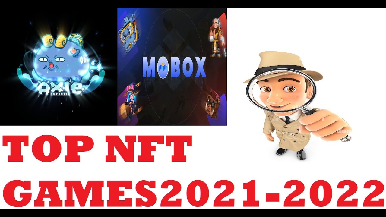 Best play to earn NFT games 2021-2022