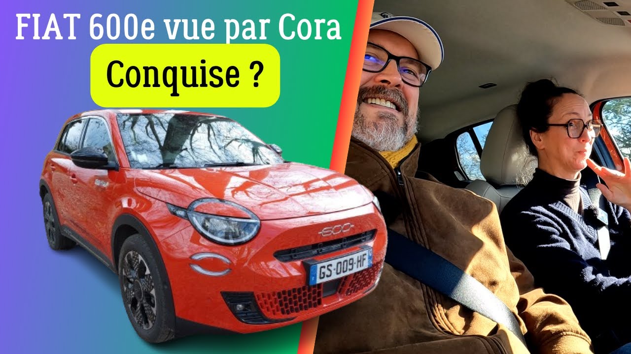 Fiat 600 e  découverte par Cora, Va-t-elle être conquise ou au contraire ne pas kiffer la 600 e ?
