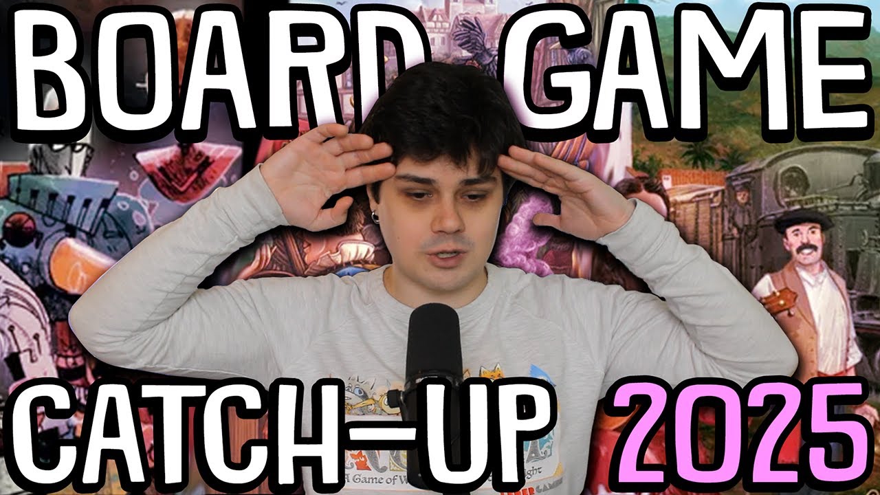 Board Game Catch-Up 2025
