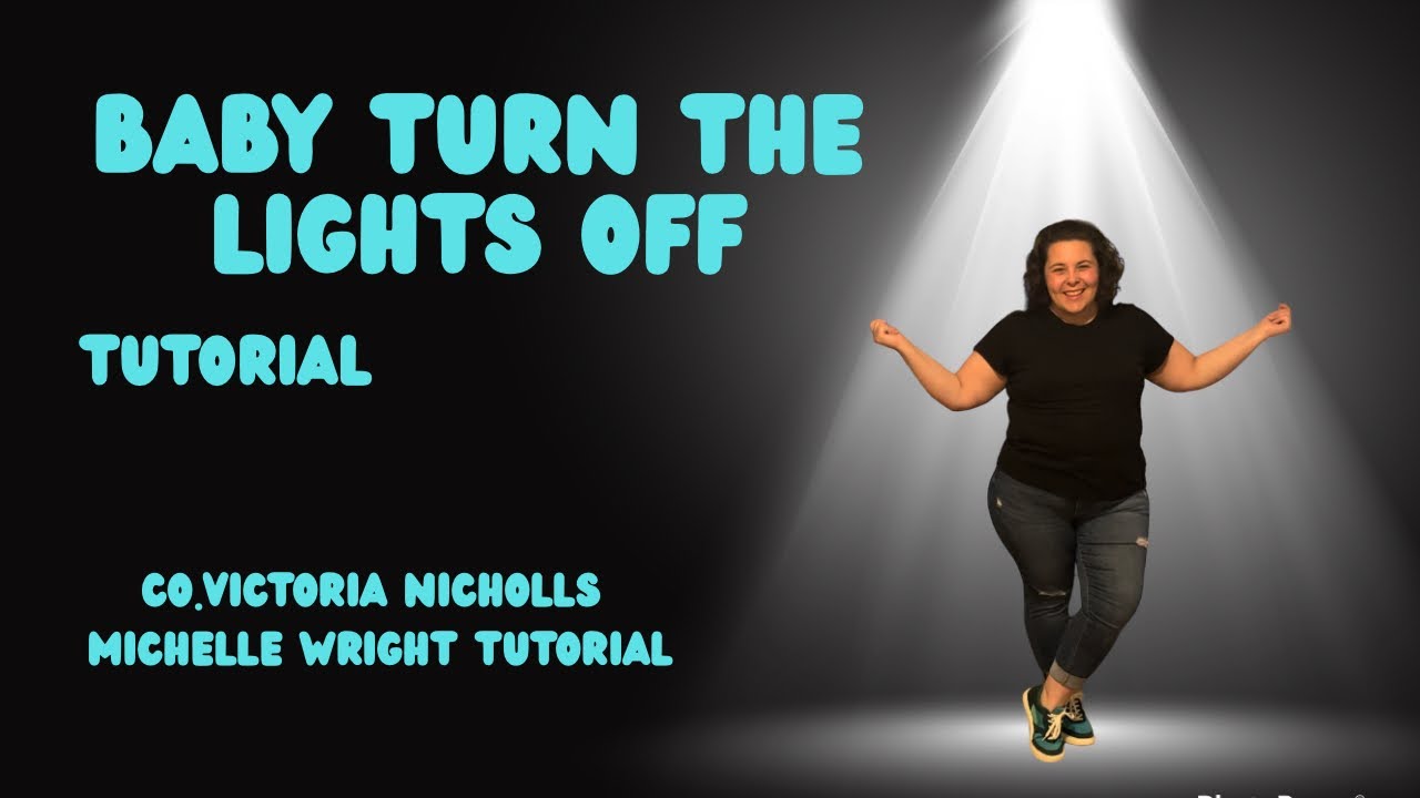 Baby turn the lights off line dance tutorial Improver choreography by Victoria Nicholls