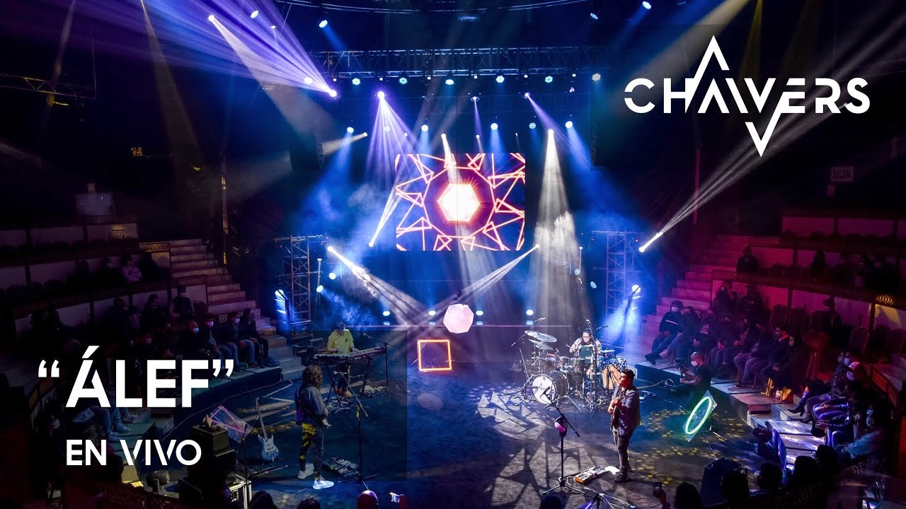 Chaivers - Álef (en vivo desde La Cúpula De Las Artes)