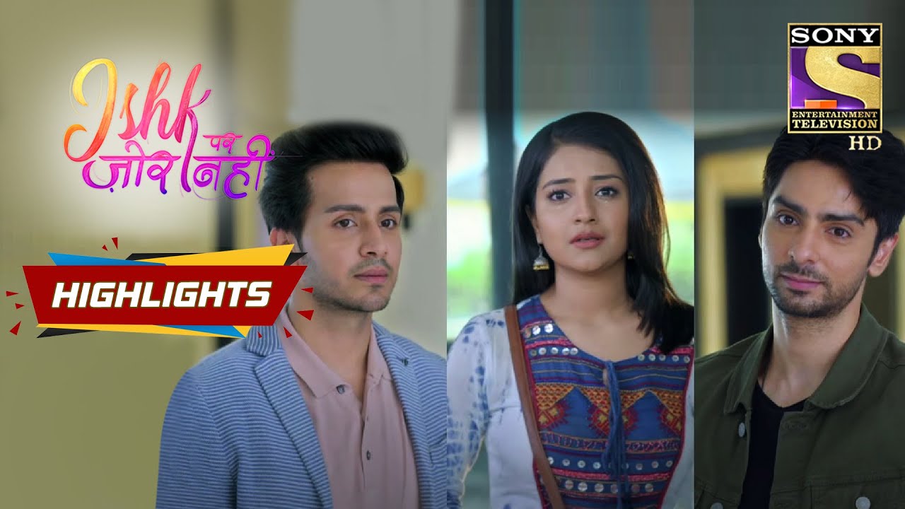 Ahaan, Ishki And Mayank's Story To Take A Turn! | Ishk Par Zor Nahi | Episode38 | Highlights
