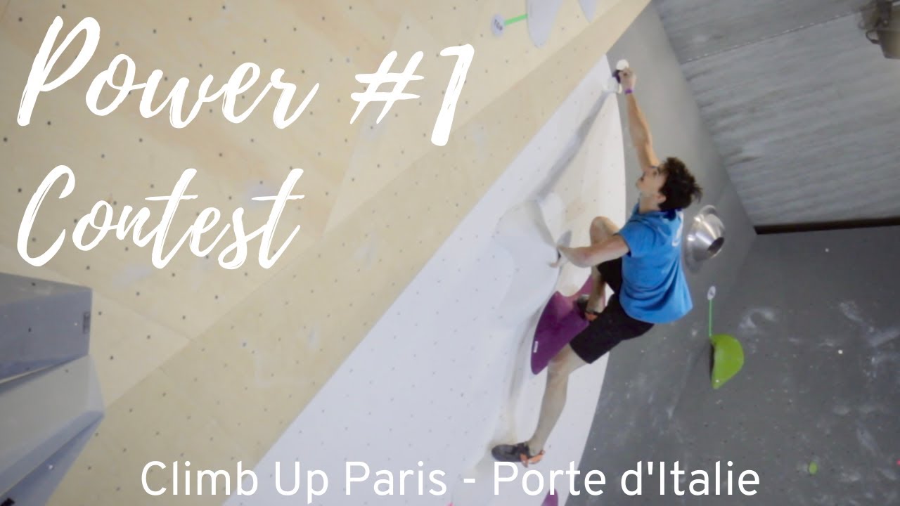 Power Contest #1 | CLIMB UP PARIS