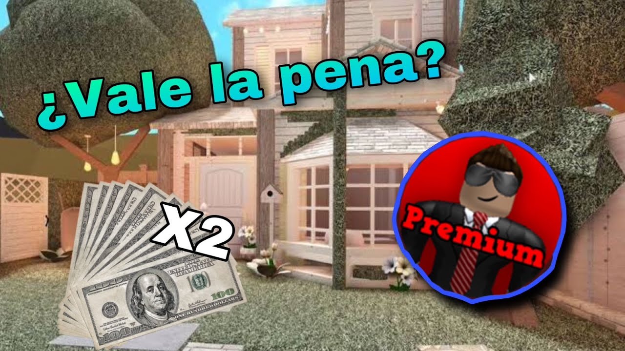 Vale la pena comprar el premium de Bloxburg