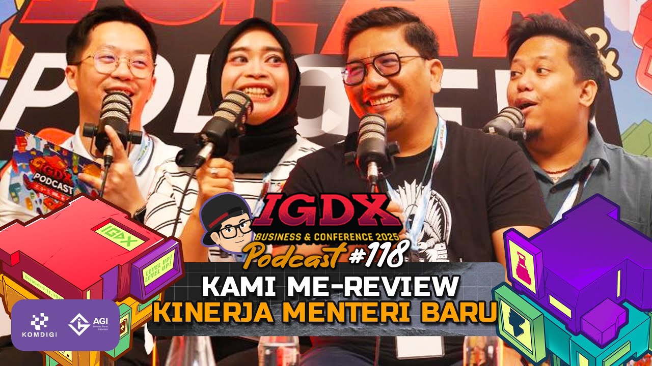 Kami me-review kinerja menteri baru | Podcast IGDX 2025 Eps1