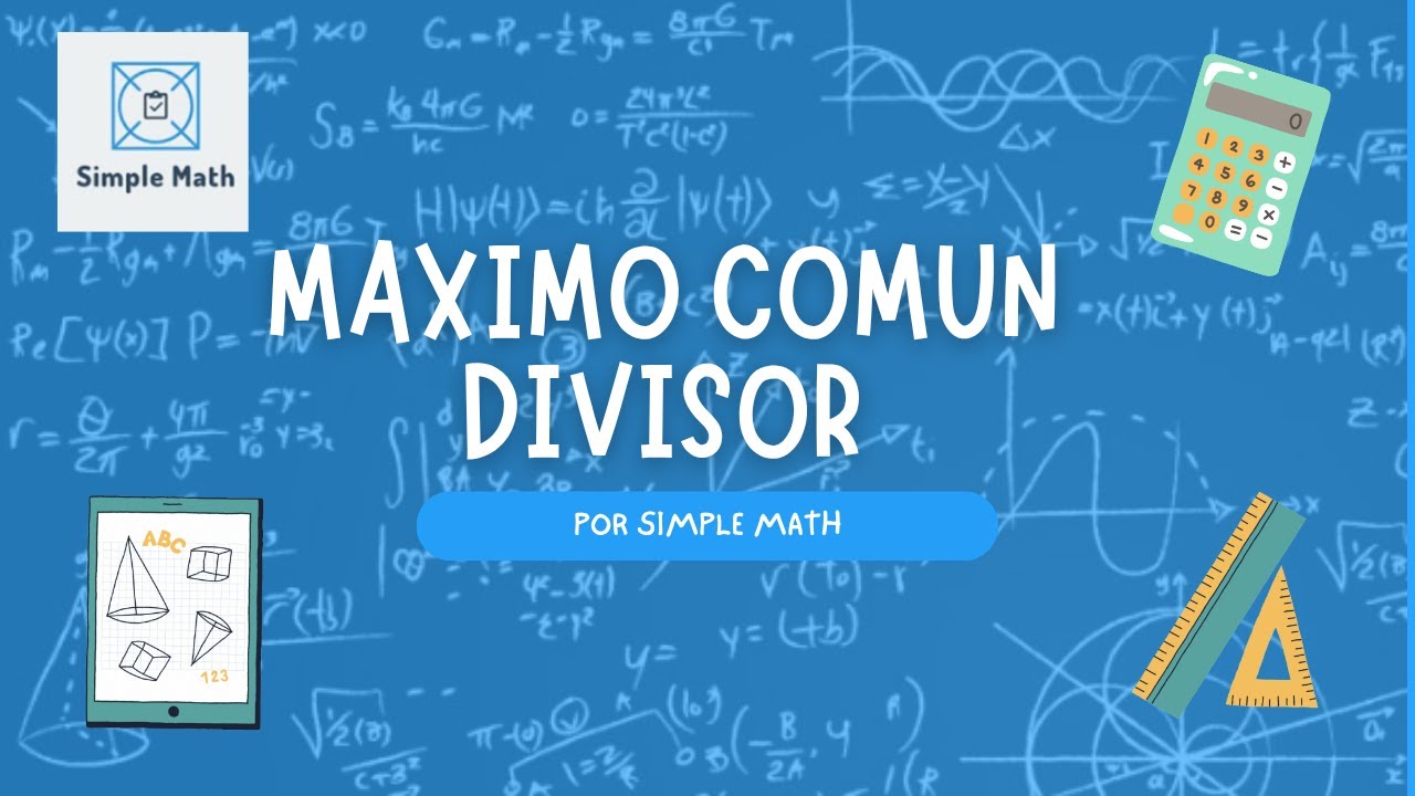 ✅ MAXIMO COMUN DIVISOR (MCD) MUY FACIL