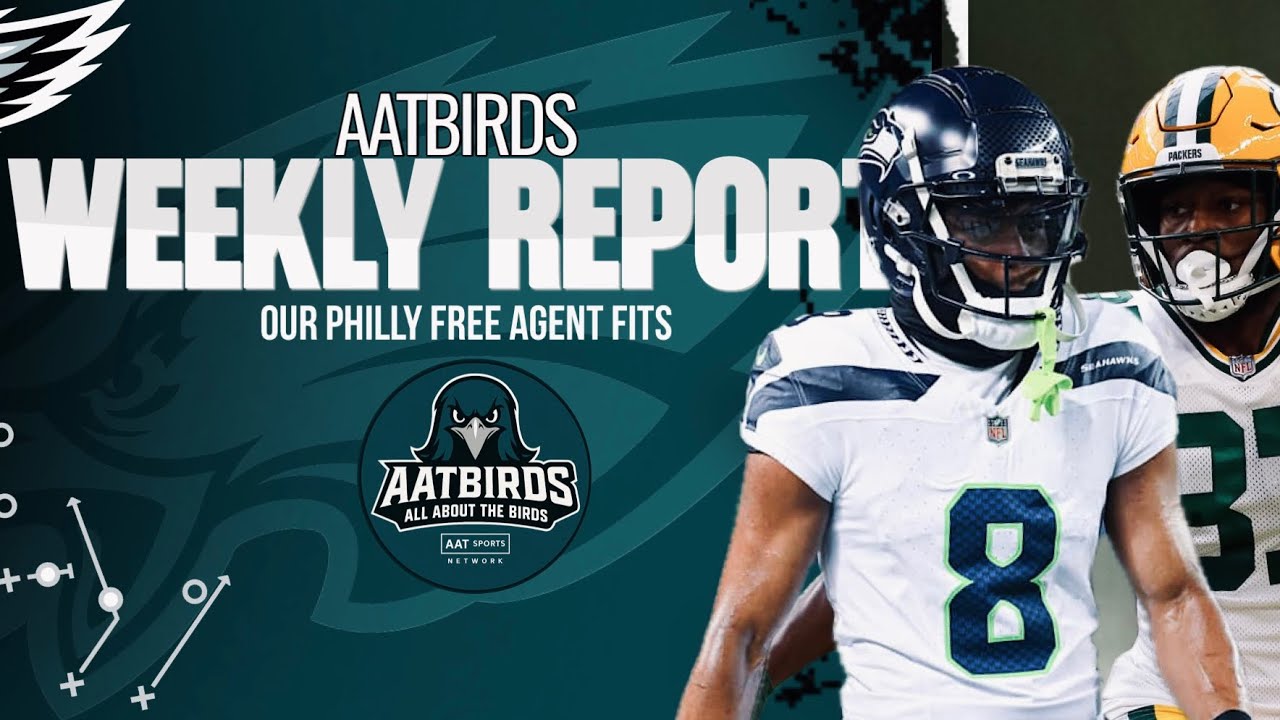 #EAGLES FREE AGENCY PREVIEW: AATBIRDS FA PICKS #FLYEAGLESFLY