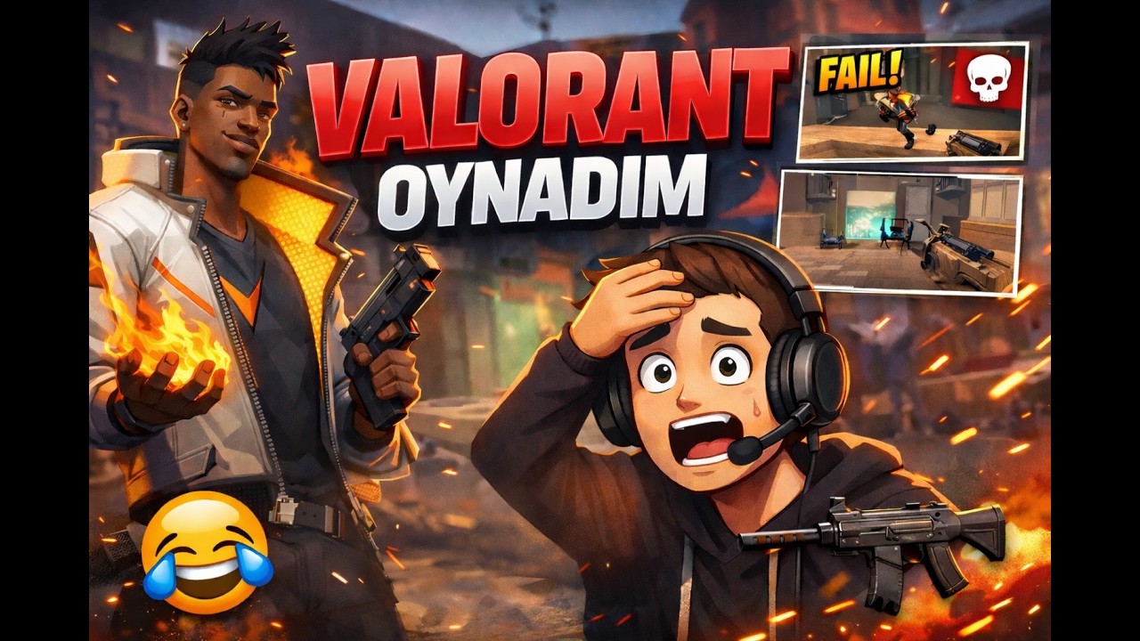 Valorant Oynadım 🎮