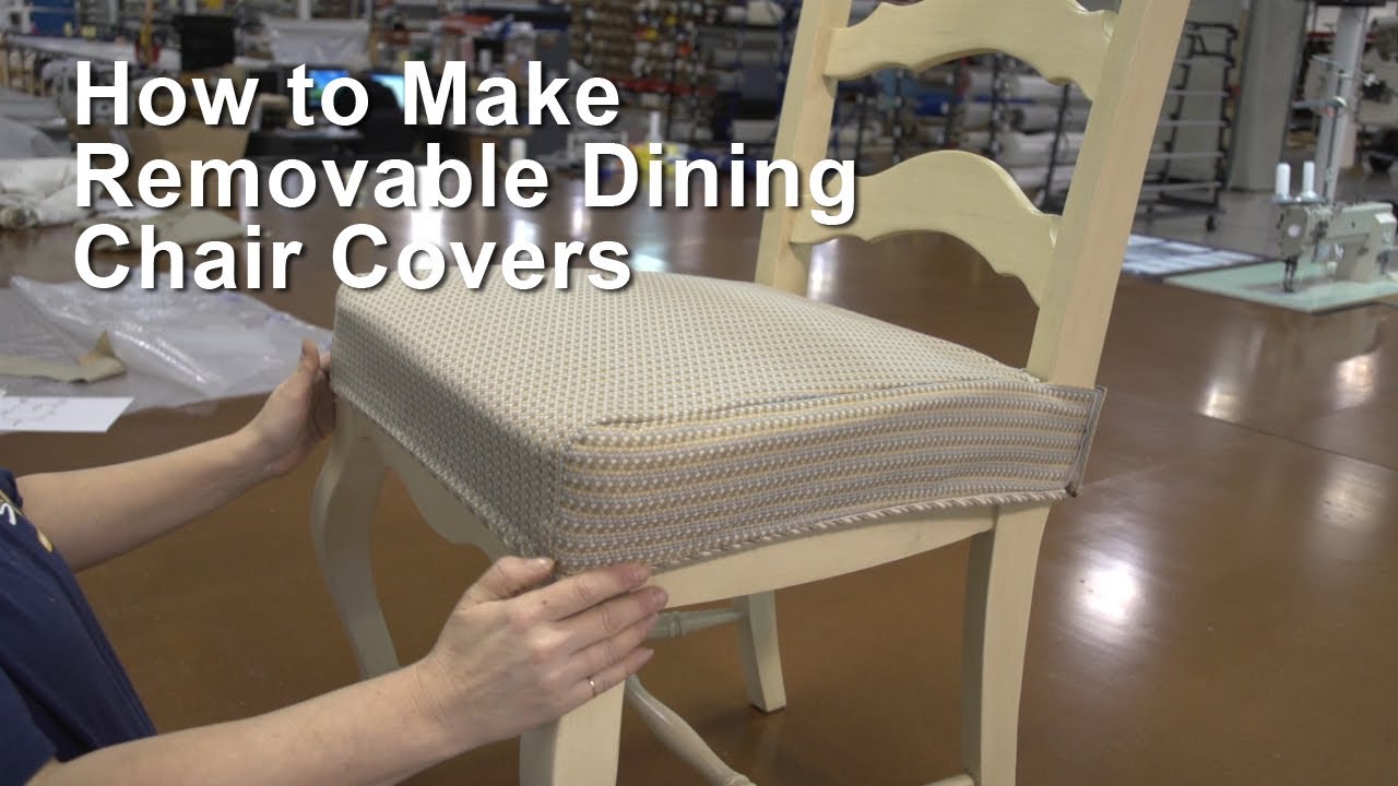 How to Make Removable Dining Chair Covers