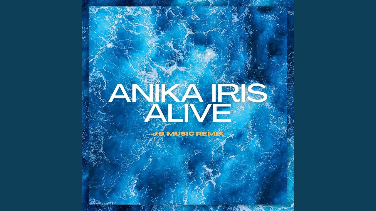 Alive (feat. Anika Iris) (J.O. Music Remix)