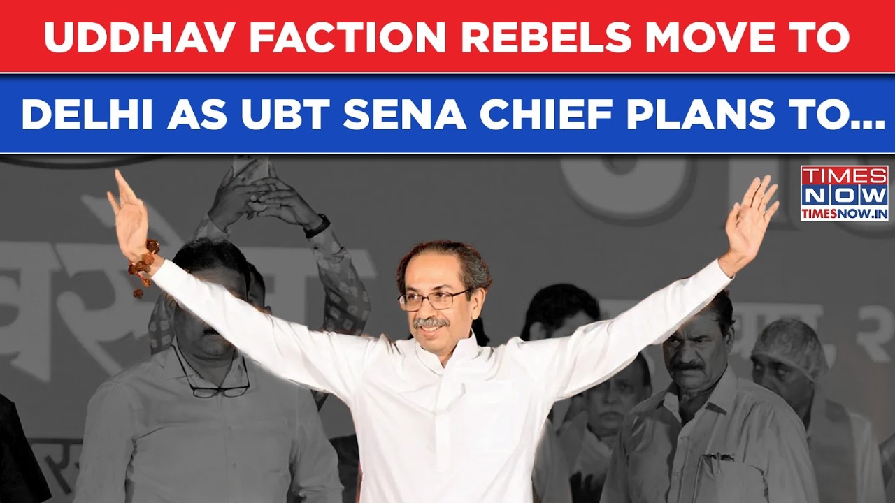 Maharashtra: Uddhav Thackeray Faction Rebels Move To Delhi As UBT Sena Chief Plans To Do This Next?