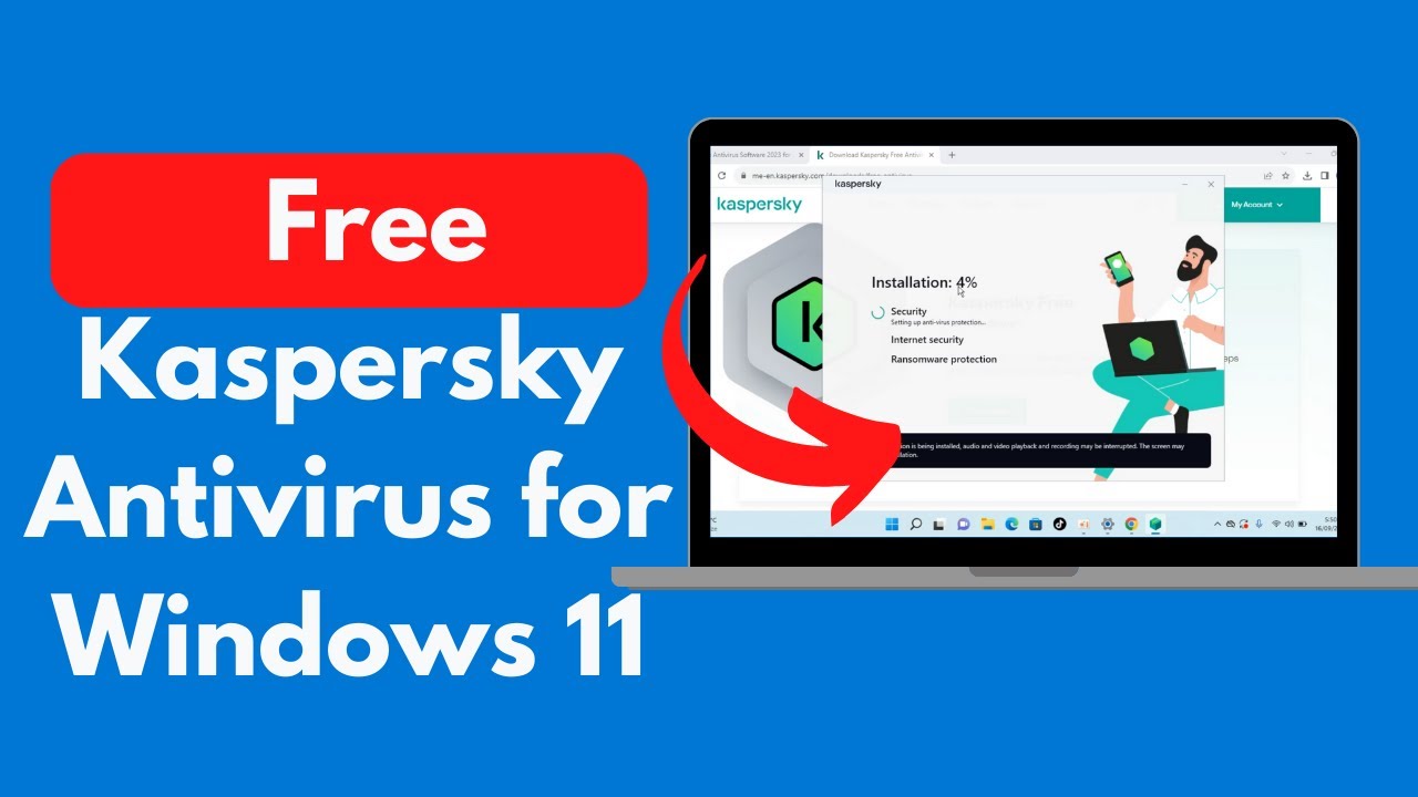 How to Download Free Kaspersky Antivirus for Windows 11 (Quick & Easy)