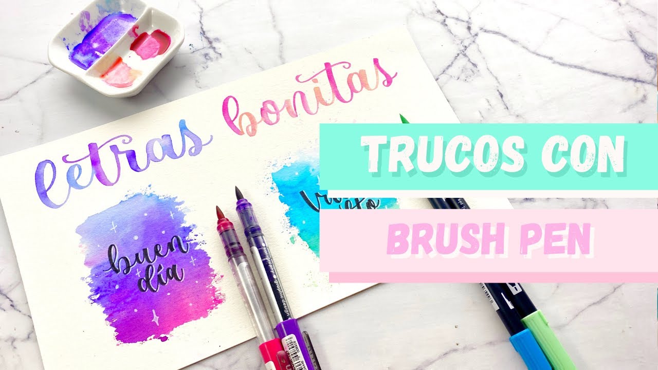 4 Trucos con Brush pens acuarelables - Lettering