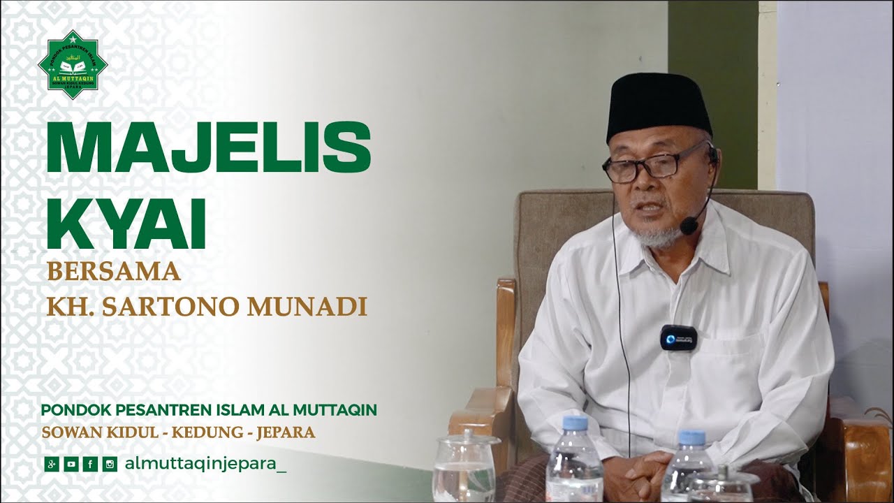 [LIVE] Majelis Kyai #3 bersama KH.Sartono Munadi & Ust. Wisnu Teguh Tri Kuncoro, Lc.