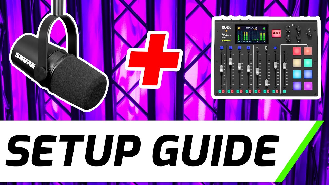 Rode Rodecaster Pro & Shure MV7 | Setup Guide & Tutorial