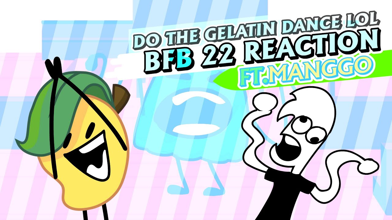 BFB 22 Reaction (ft.@JPManggo )