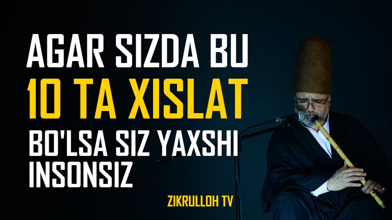 Agar sizda bu 10 ta xislat bo'lsa demak yaxshi insonsiz