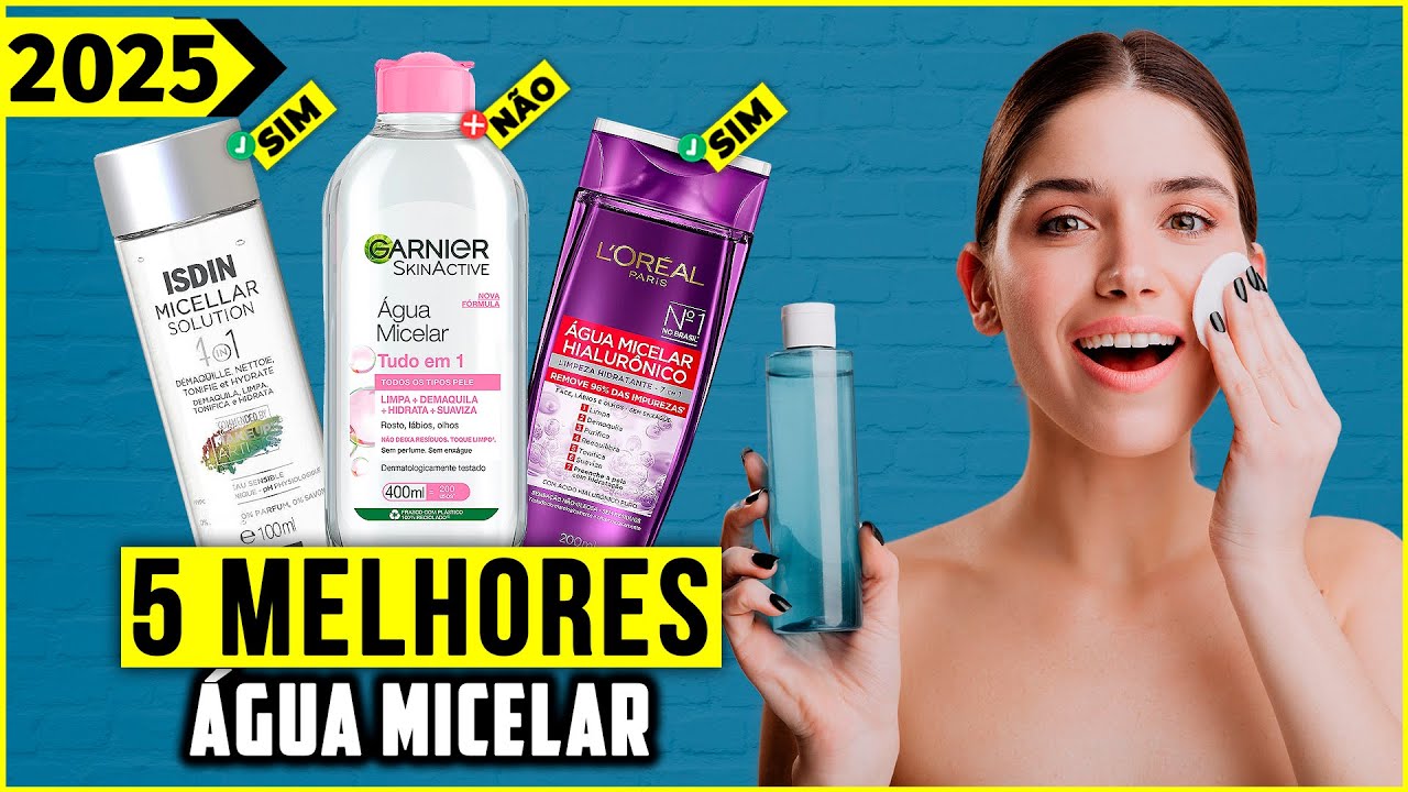 As 5 Melhores Água Micelar Em 2025!
