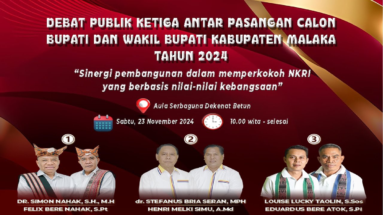 Debat Publik Ketiga Pasangan Calon Bupati Dan Wakil Bupati Kabupaten Malaka 2024