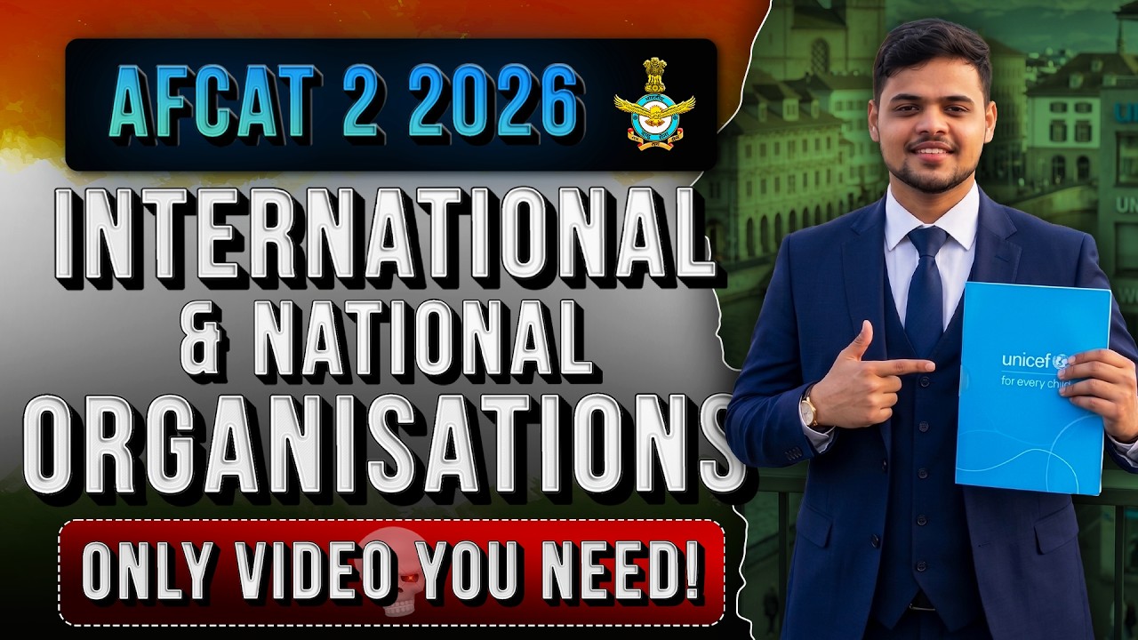 International and National Organisations based all Possible Questions || AFCAT GK || AFCAT 2 2026 GK