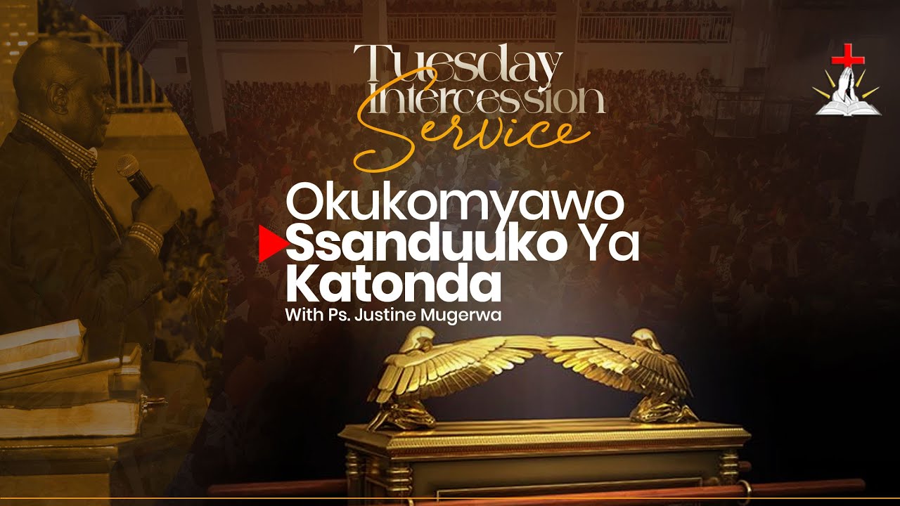 🔴TUESDAY INTERCESSION SERVICE || PS. JUSTINE MUGERWA || ESSANDUUKO YA KATONDA || 06.01.2026