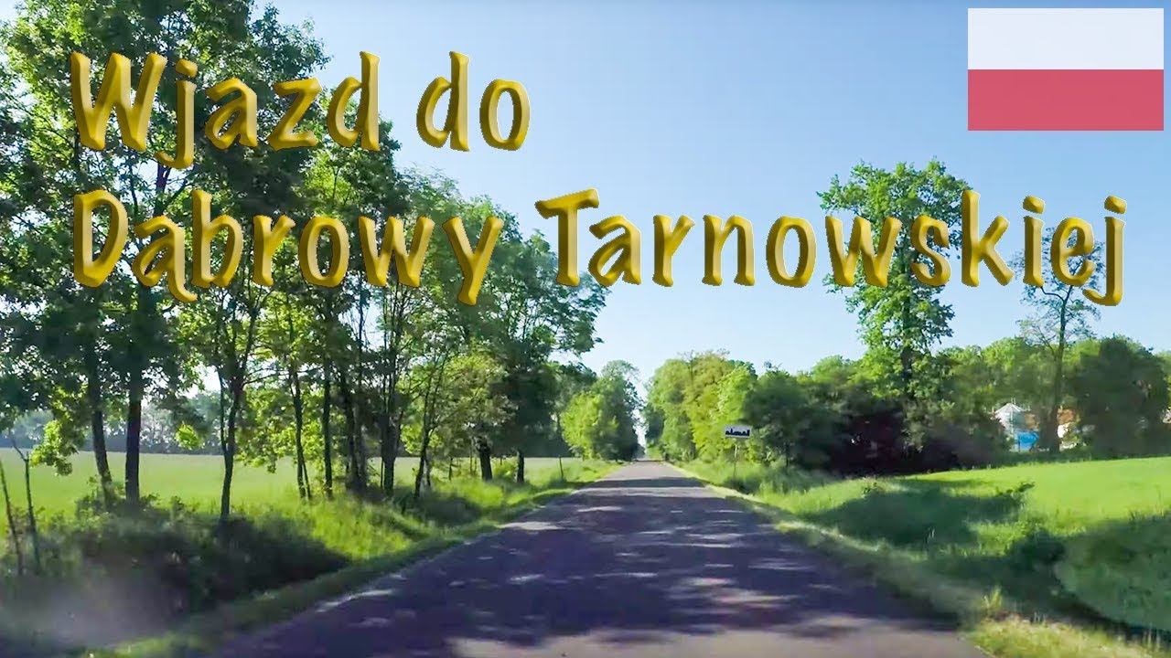 Driving into Dąbrowa Tarnowska