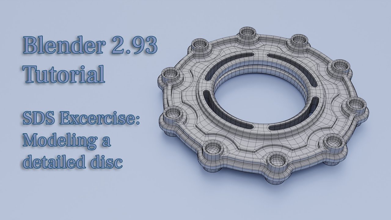 SDS Excercise: Modeling a detailed Disc (Blender 2.93 Tutorial)