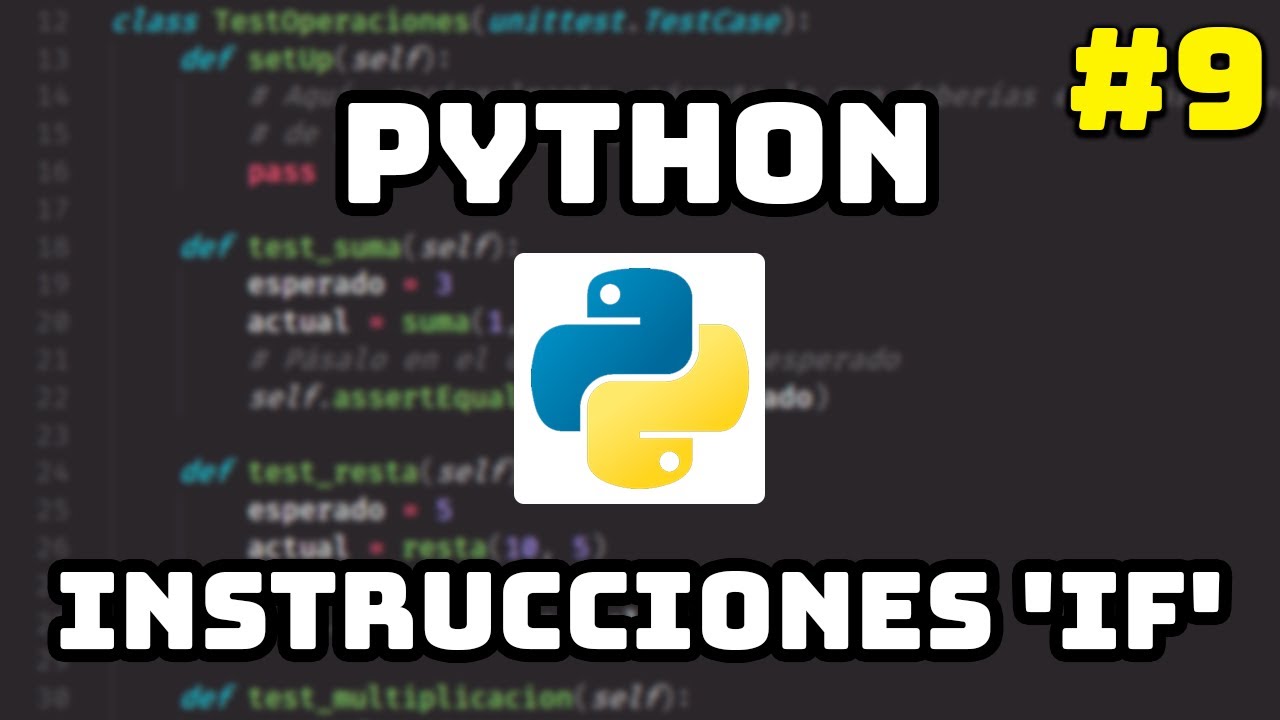 ✅ Curso Maestro de Python: Instrucciones 'if' en Python 🤔 #9