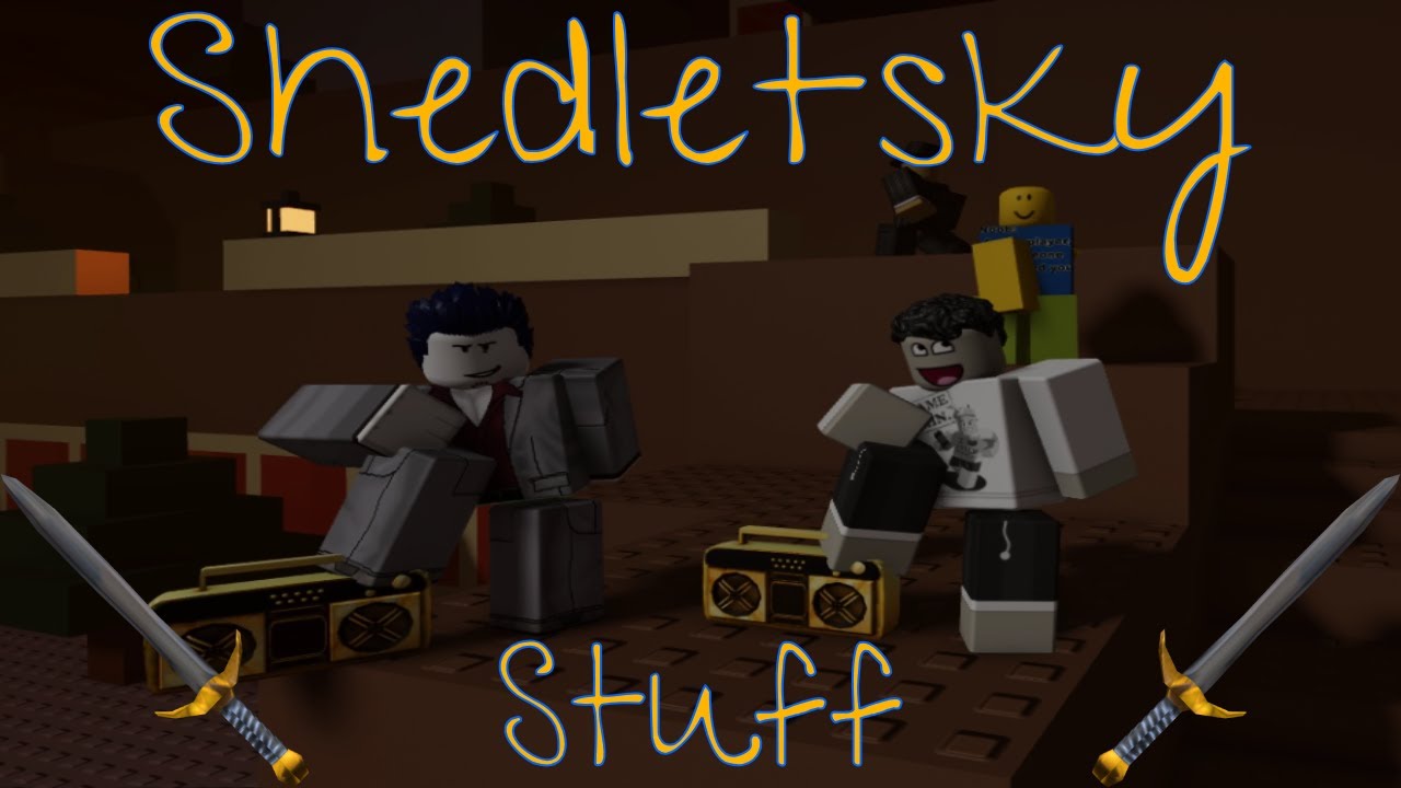 Shedletsky Stuff | Forsaken