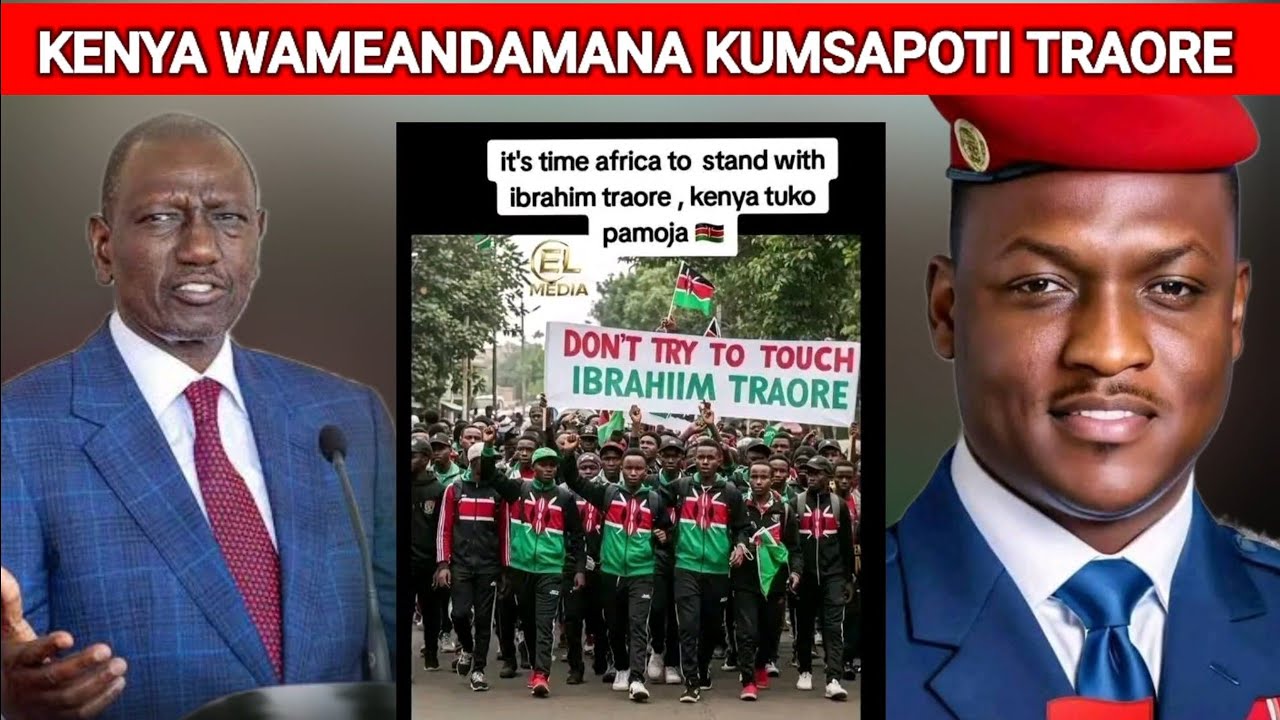 TRAORE ANAPENDWA NA RAIA KENYA WAMEANDAMANA WAKATI SERIKALI YAO INAMCHUKIA