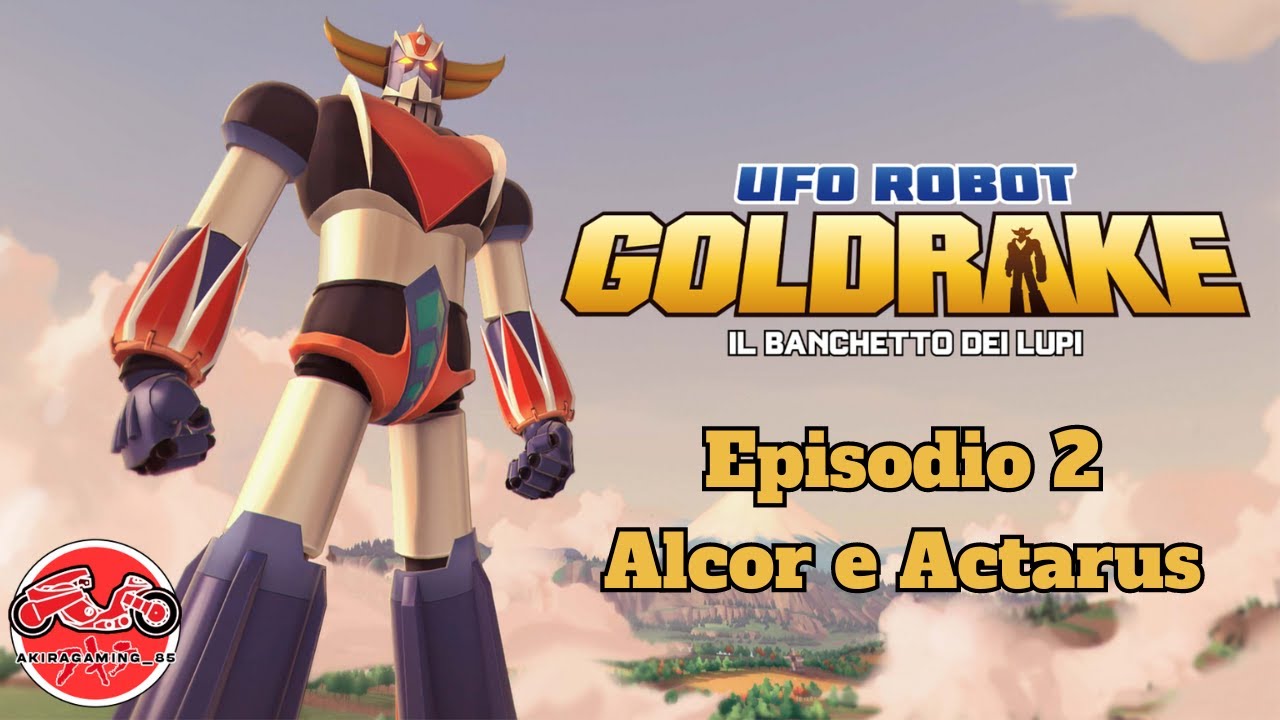 #Goldrake Il banchetto dei Lupi Episodio 2: Alcor e Actarus