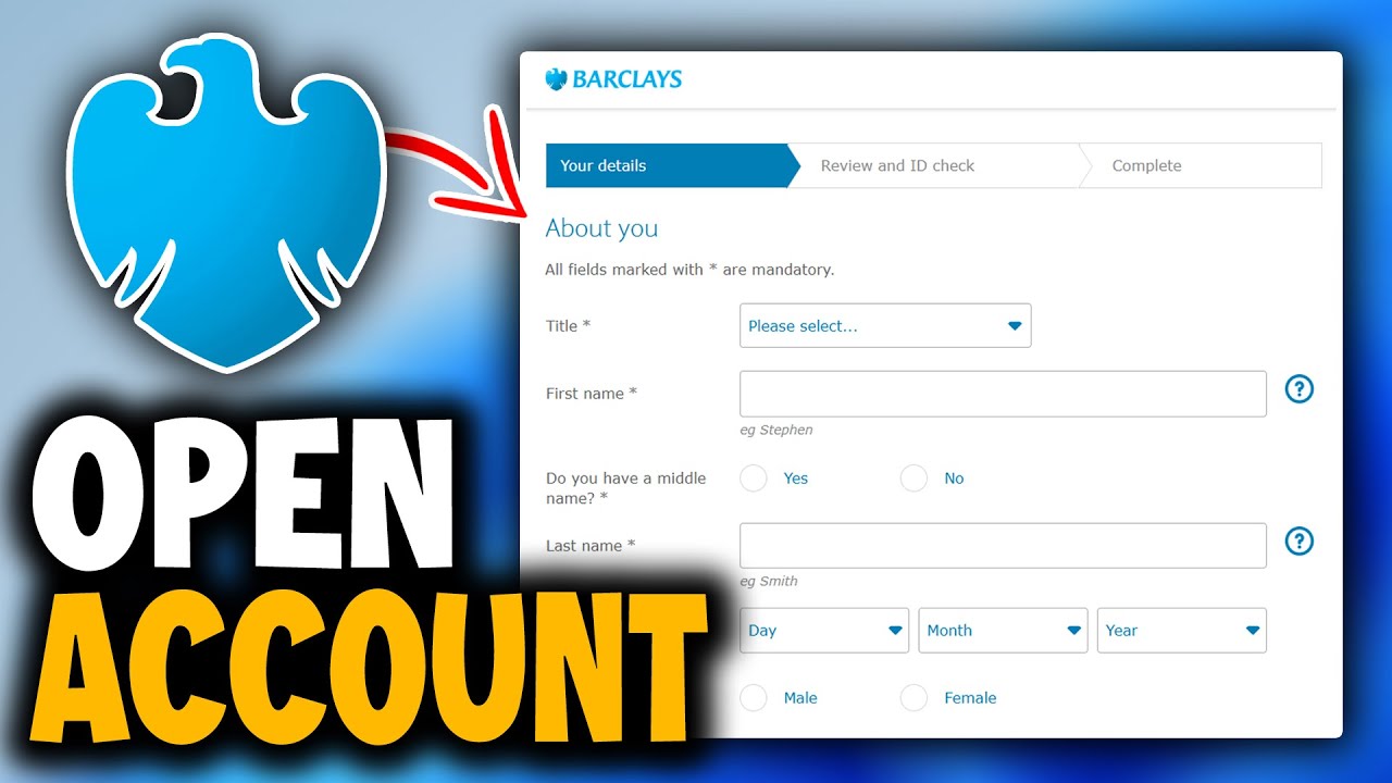 How To Open Barclays Bank Account Online - Full Guide