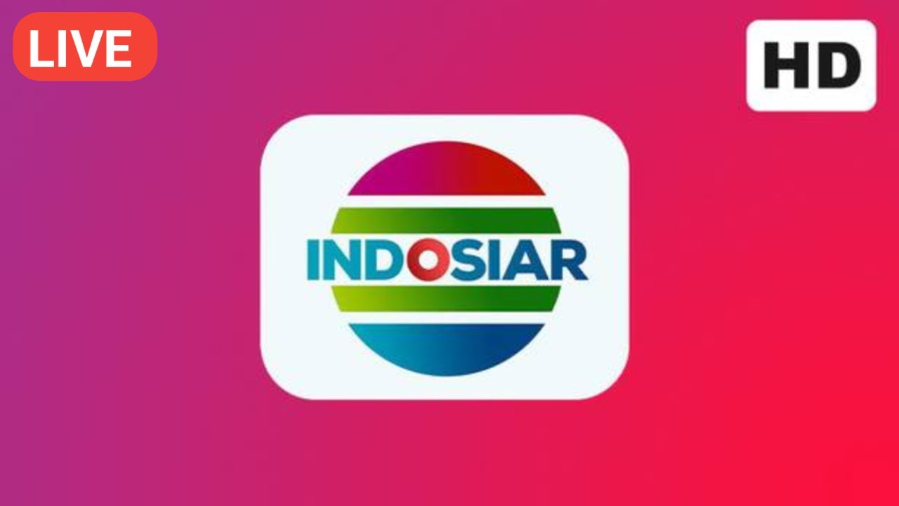 🔴 LIVE STREAMING INDOSIAR HARI INI FULL HD