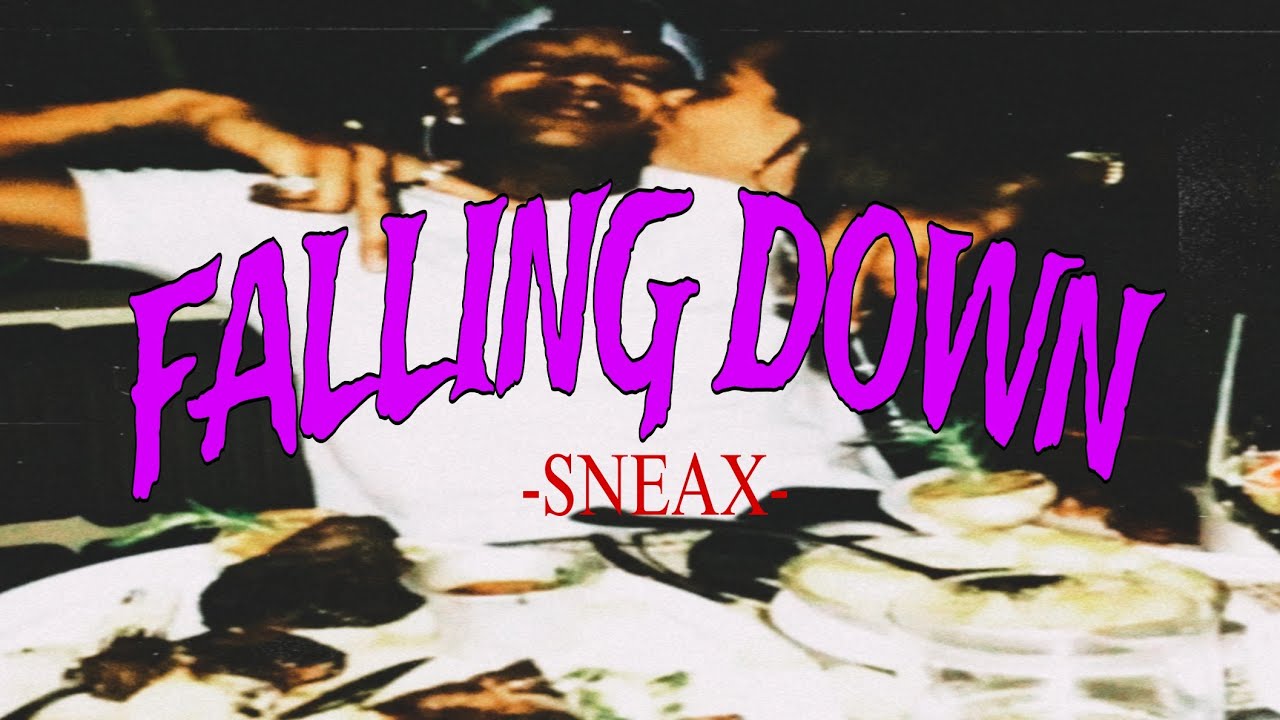 SNEAX - Falling Down (official lyrics video)