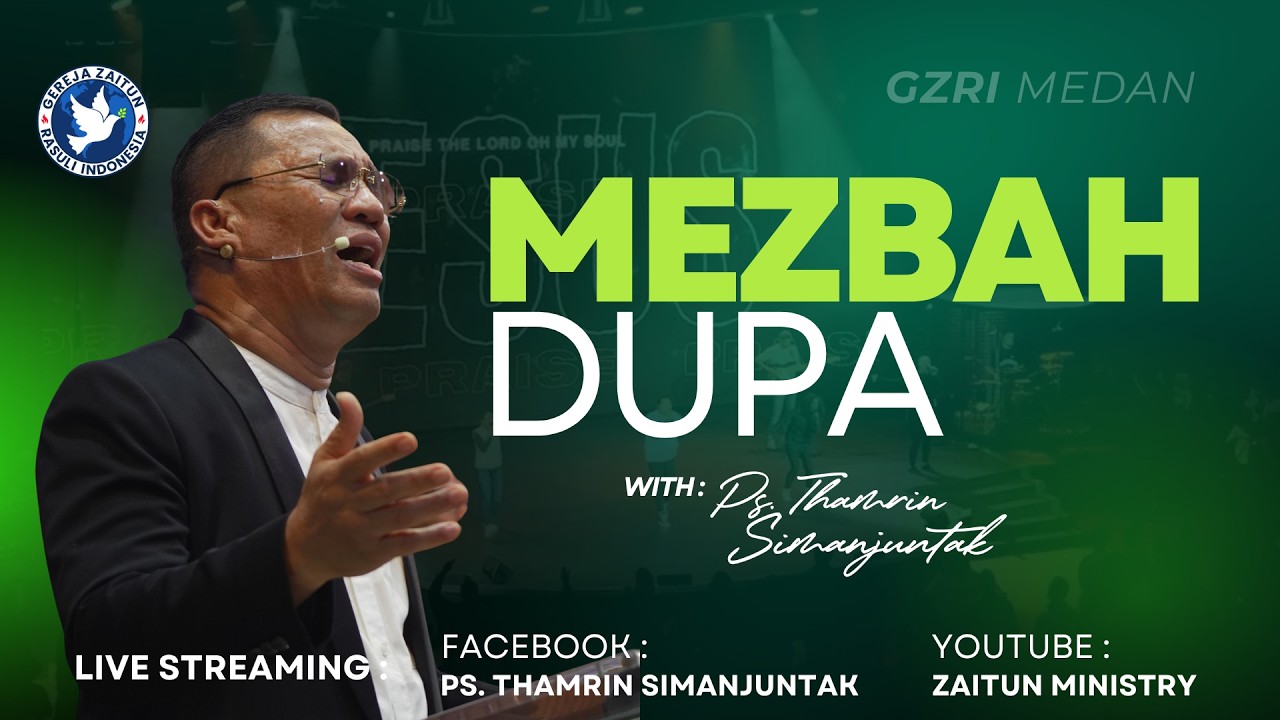 Mezbah Dupa dan Doa Puasa | 21/03/2026 (Ps. Thamrin Simanjuntak)
