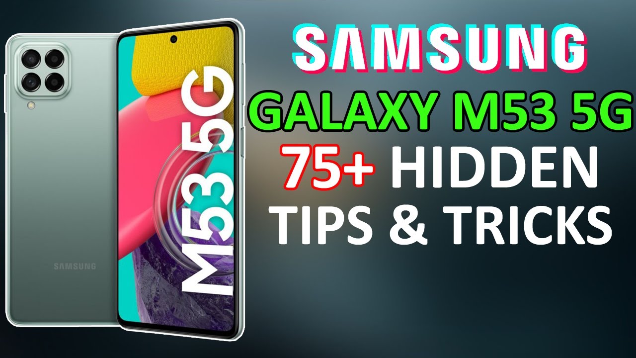 Samsung Galaxy M53 5G 75+ Tips, Tricks & Hidden Features  | Amazing Hacks - THAT NO ONE SHOWS YOU 🔥🔥